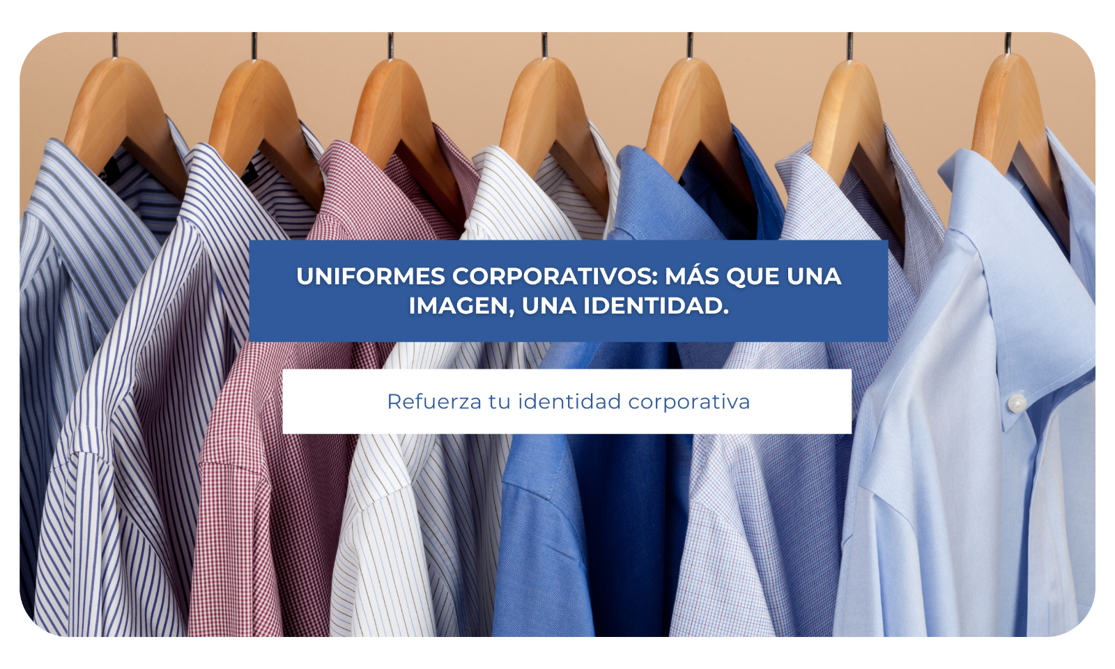 Uniformes corporativos: Más que una imágen, una identidad.